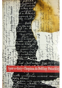 Spór o listy Chopina do Delfiny Potockiej