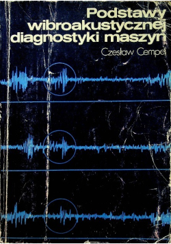 Podstawy wibroakustycznej diagnostyki maszyn