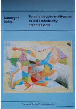 Terapia psychoanalityczna dzieci i młodzieży