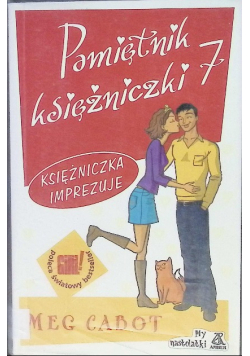 Pamiętnik księżniczki Tom 7 Księżniczka imprezuje