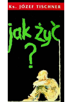 Jak żyć