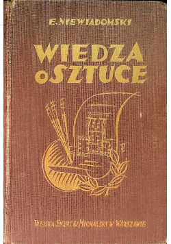 Wiedza o sztuce na tle jej dziejów 1923r.