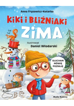 Zima. Kiki i bliźniaki