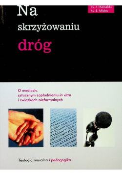 Na skrzyżowaniu dróg