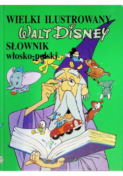 Wielki ilustrowany słownik włosko polski