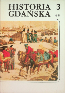 Historia Gdańska Tom 3 Część 2