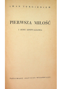 Pierwsza miłość i inne opowiadania