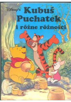 Kubuś Puchatek i różne różności