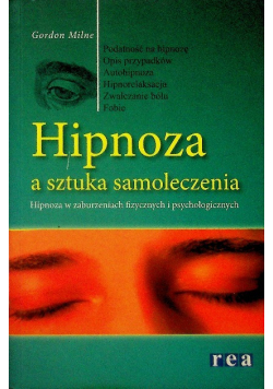 Hipnoza a sztuka samoleczenia