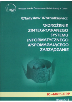 Wdrożenie zintegrowanego systemu informatycznego wspomagającego zarządzanie