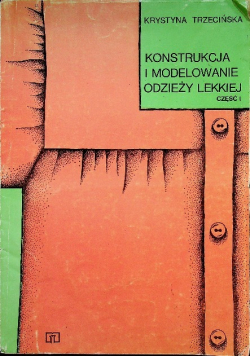 Konstrukcja i modelowanie odzieży lekkiej Część 1
