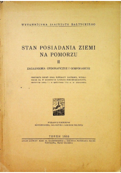Stan posiadania ziemi na Pomorzu Część II 1935 r.