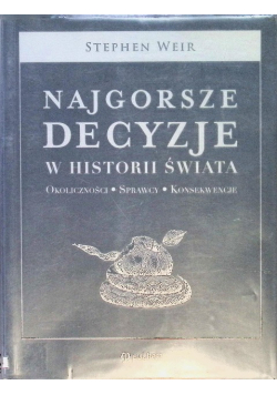 Najgorsze decyzje w historii świata
