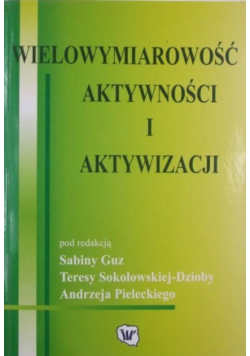 Wielowymiarowość aktywności i aktywizacji