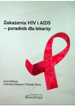 Zakażenia HIV i AIDS poradnik dla lekarzy