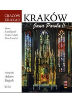 Kraków Jana Pawła II