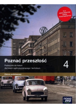 Poznać przeszłość podręcznik do historii dla liceum ogólnokształcącego i technikum Podręcznik Zakres podstawowy Część 4