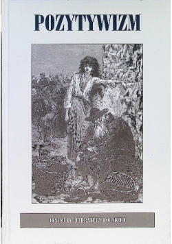 Historia Literatury Polskiej Tom VI Pozytywizm