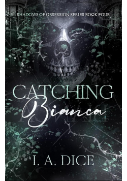 Catching Bianca