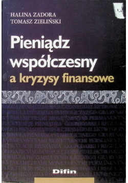 Pieniądz współczesny a kryzysy finansowe