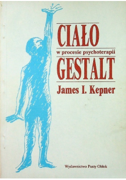Ciało w procesie psychoterapii Gestalt