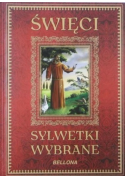 Święci Sylwetki wybrane