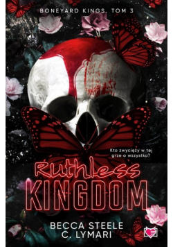 Ruthless Kingdom Boneyard Kings Tom 3