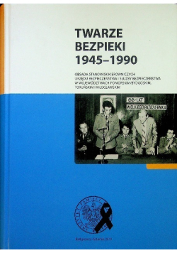 Twarze tczewskiej bezpieki 1945-1990