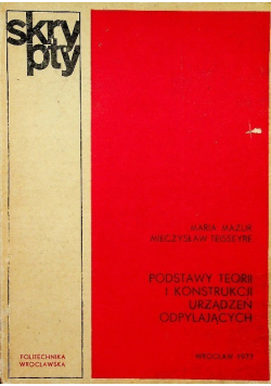 Podstawy teorii i konstrukcji urządzeń odpylających