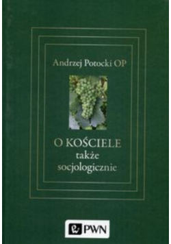 O Kościele także socjologicznie