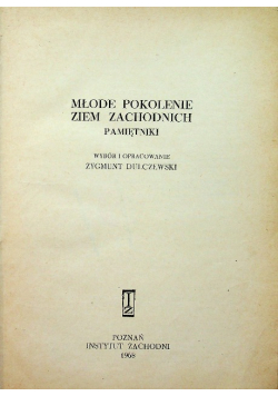 Młode pokolenie ziem zachodnich Pamiętniki