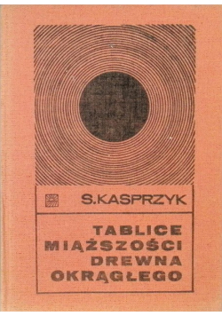 Tablice miąższości drewna okrągłego