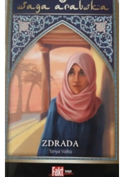 Saga arabska Tom 3 Zdrada