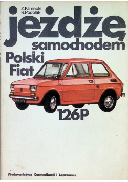 Jeżdżę samochodem polski fiat 126 p