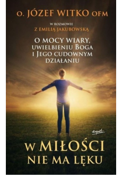W miłości nie ma lęku