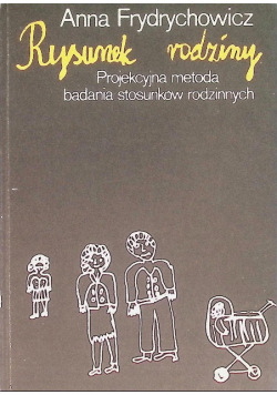 Rysunek rodziny projekcyjna metoda badania stosunków rodzinnych