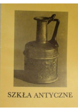 Szkła antyczne