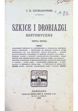 Szkice i drobiazgi historyczne 1908 r.