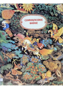 Czarodziejskie baśnie Rosyjskie baśnie ludowe