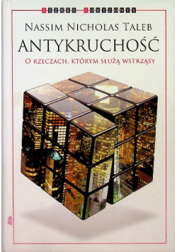 Antykruchość O rzeczach którym służą wstrząsy