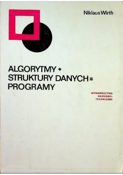 Algorytmy plus struktury danych równa się programy