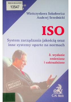 ISO System zarządzania jakością oraz inne systemy oparte na normach