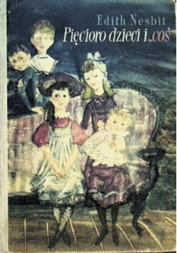 Pięcioro dzieci i coś