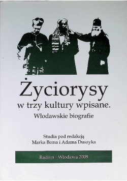 Życiorysy w trzy kultury wpisane