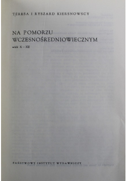 Życie codzienne na Pomorzu wczesnośredniowiecznym