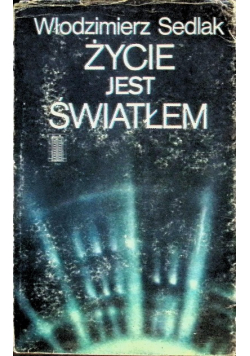 Życie jest światłem