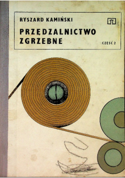 Przędzalnictwo zgrzebne Część 2