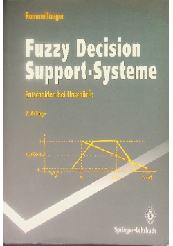 Fuzzy Decision Support-Systeme