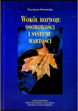 Wokół rozwoju osobowości i systemu wartości
