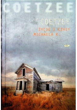 Życie i czasy Michaela K